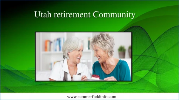 Utah Retirement Community – Guided By Faith And Fun