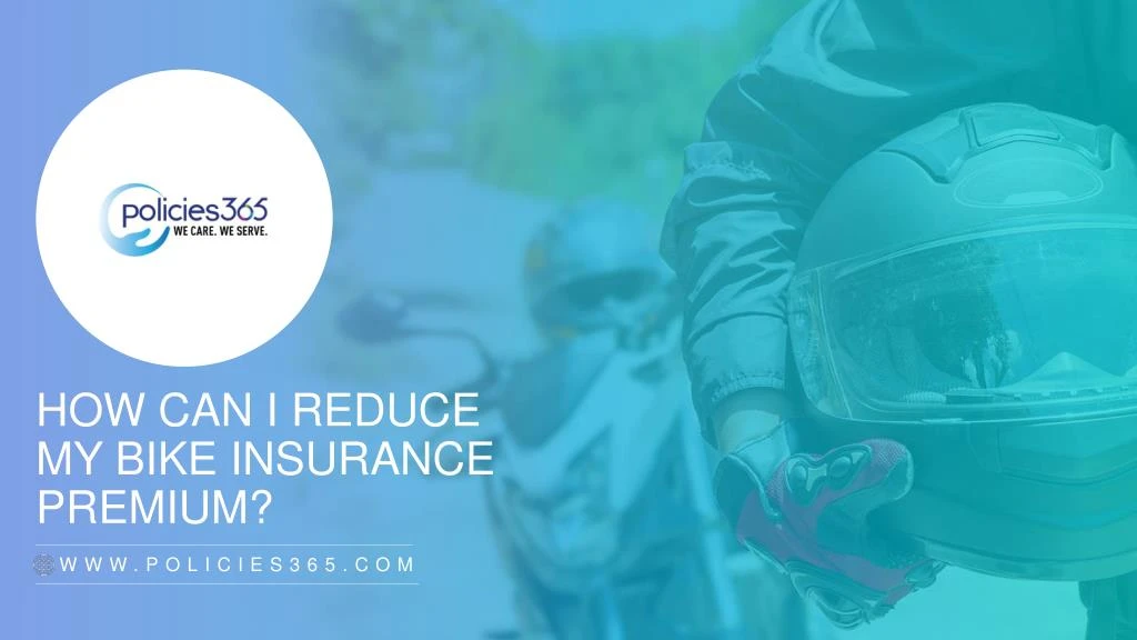 how can i reduce my bike insurance premium
