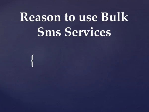 Reason to use Bulk Sms Services