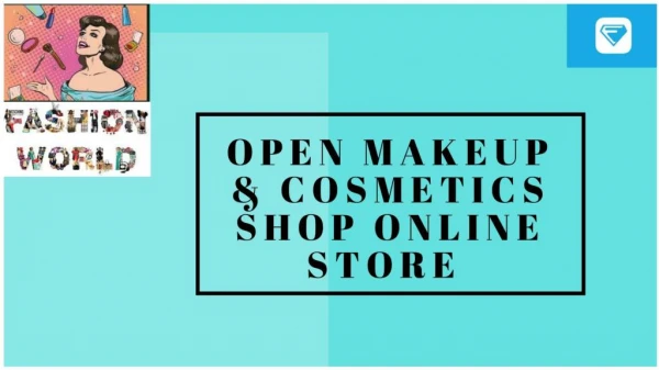 Open Makeup & Cosmetics Shop Online Store
