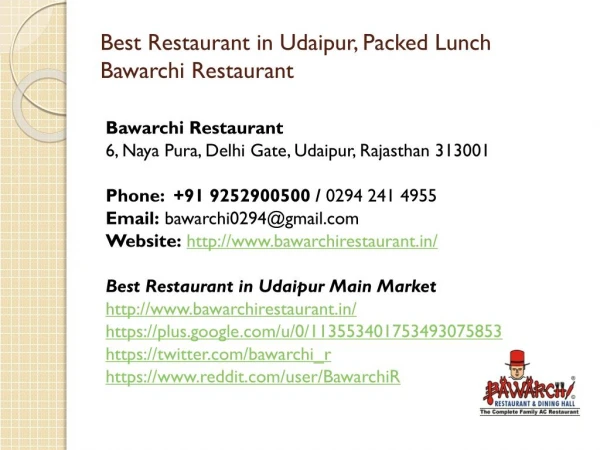 Best Restaurant in Udaipur, Packed Lunch Bawarchi Restaurant