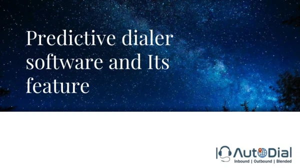 Predictive dialer software and Its feature