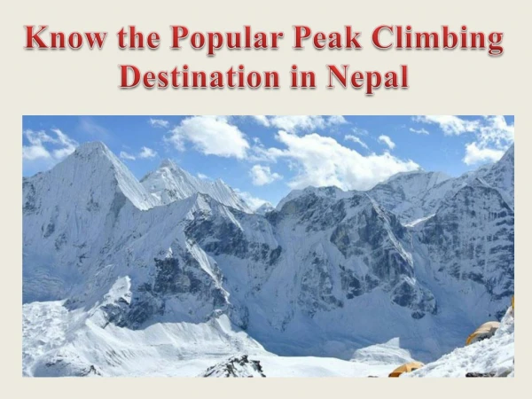 Know the Popular Peak Climbing Destination in Nepal