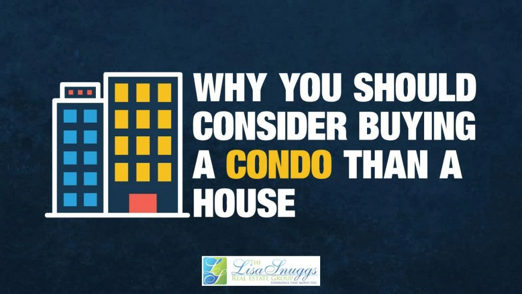 why you should consider buying a condo than a house
