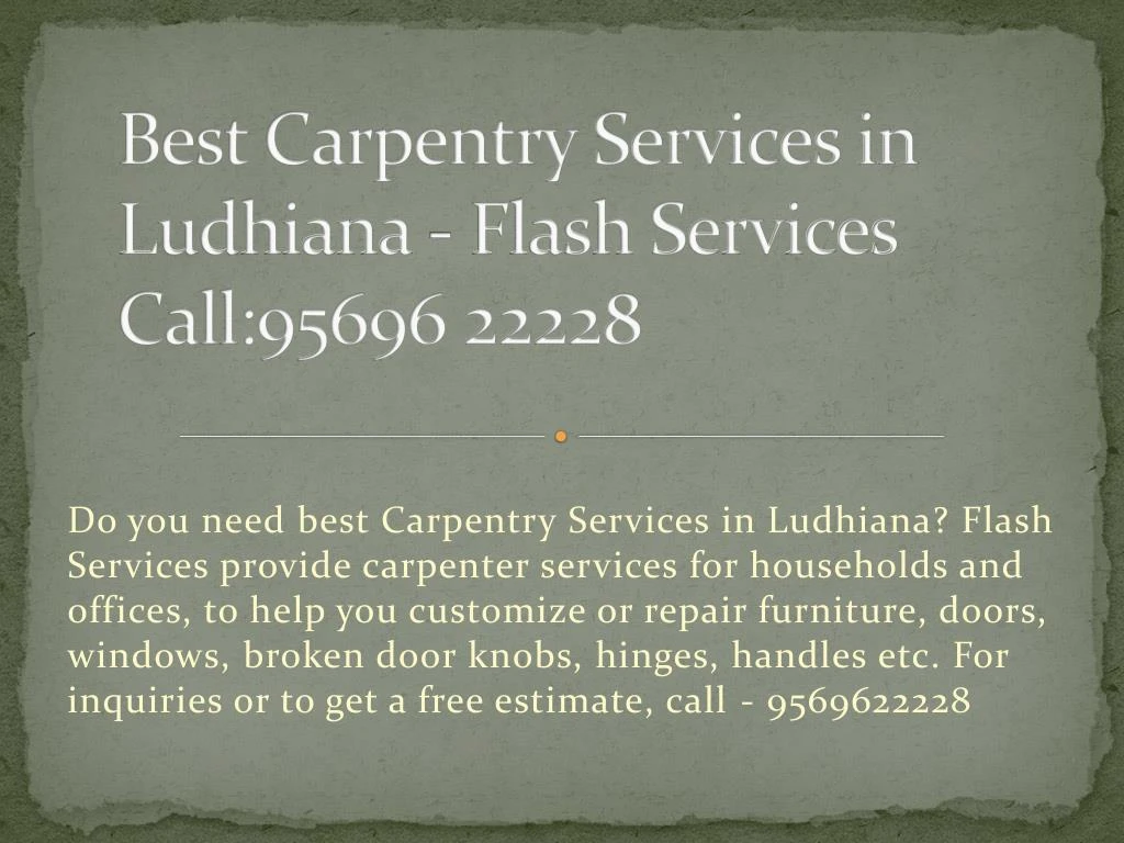best carpentry s ervices in ludhiana flash services call 95696 22228