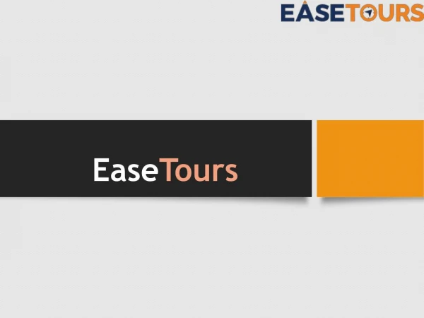 EaseTours | Get Best Domestic & International Holiday Packages