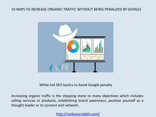 10 WAYS TO INCREASE ORGANIC TRAFFIC WITHOUT BEING PENALIZED BY GOOGLE