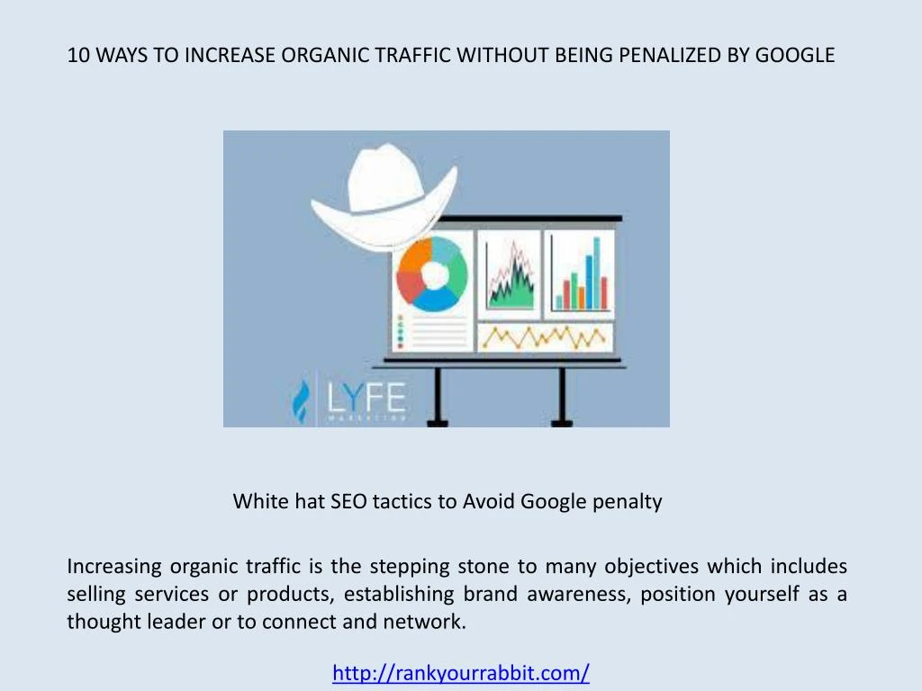 10 ways to increase organic traffic without being