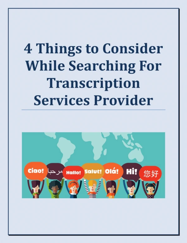 4 Things to Consider While Searching For Transcription Services Provider