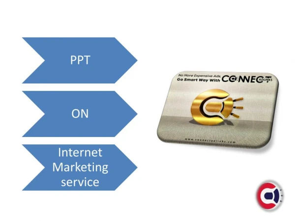 Choose Internet Marketing as your promotional strategy