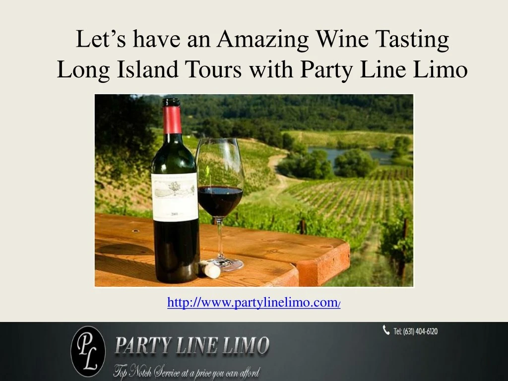 let s have an amazing wine tasting long island