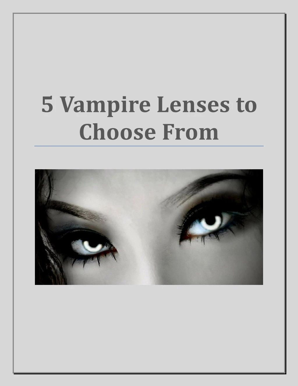 5 vampire lenses to choose from