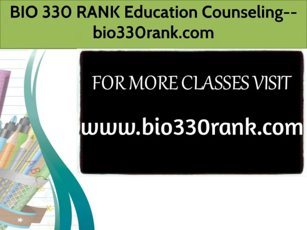 BIO 330 RANK Education Counseling--bio330rank.com