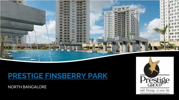 Prestige Finsberry Park 2BHK and 3BHK Apartments
