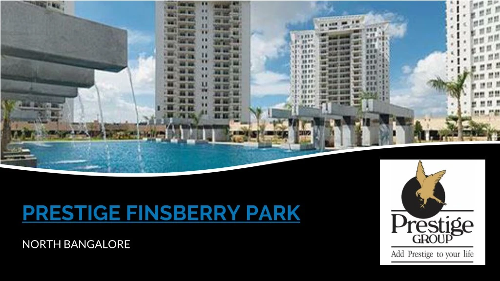 prestige finsberry park