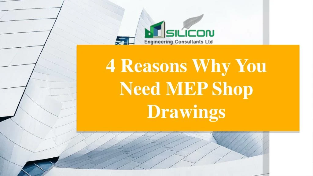 4 reasons why you need mep shop drawings