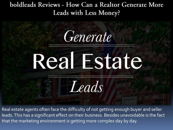 Boldleads Reviews - How Can a Realtor Generate More Leads with Less Money?