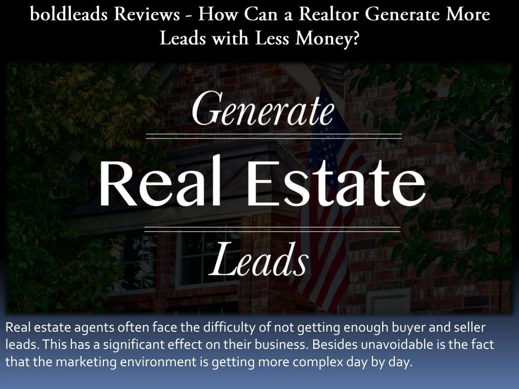 boldleads reviews how can a realtor generate more