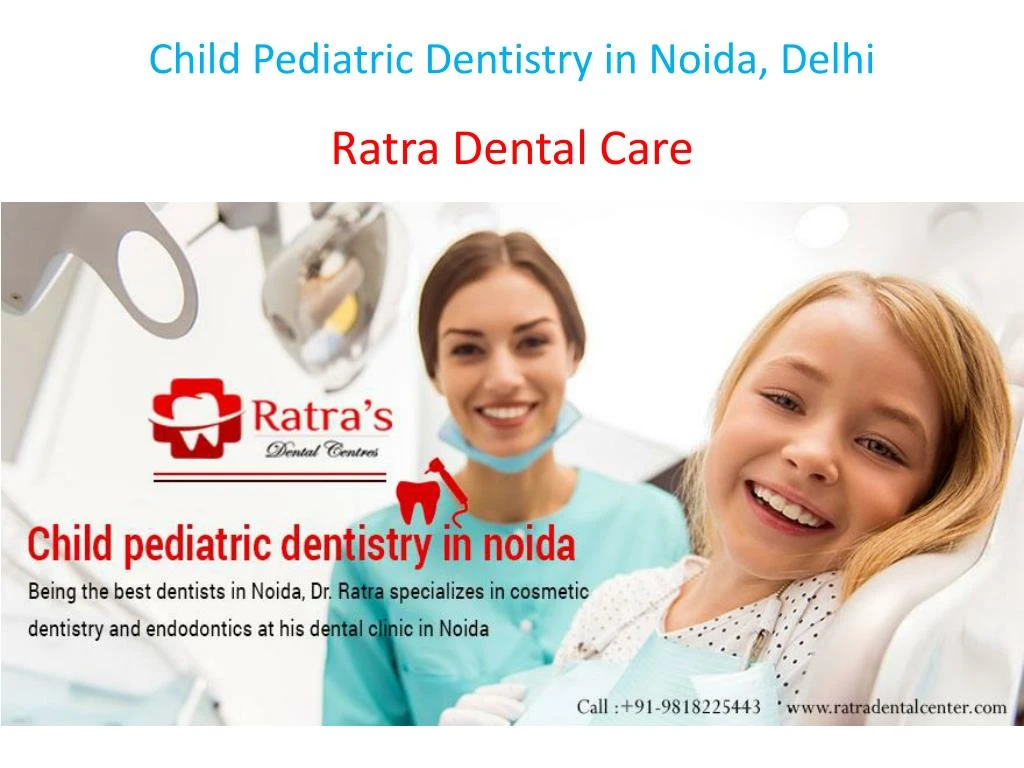 child pediatric dentistry in noida delhi