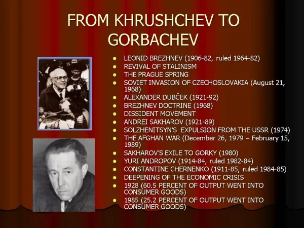 FROM KHRUSHCHEV TO GORBACHEV