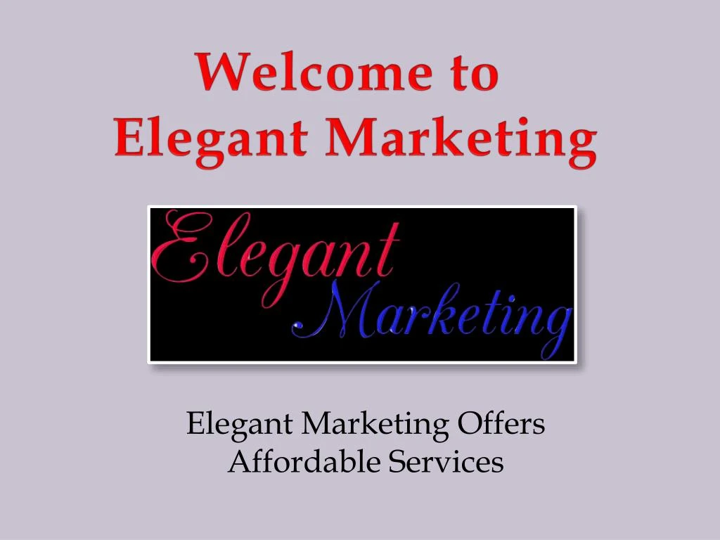 welcome to elegant marketing