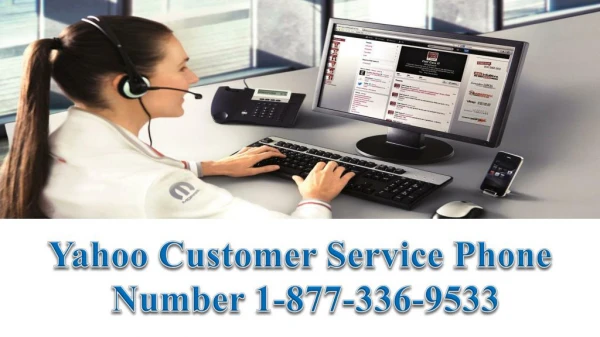 Yahoo Customer Service Phone Number 1-877-336-9533