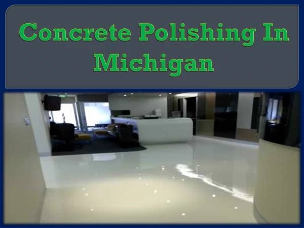 Concrete Polishing In Michigan