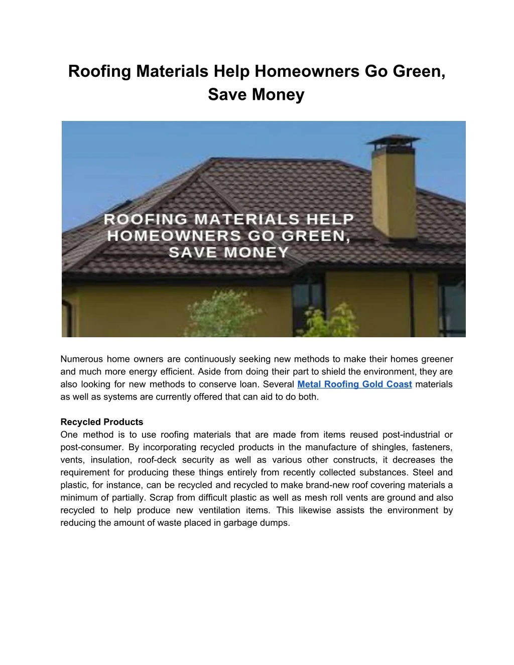 roofing materials help homeowners go green save