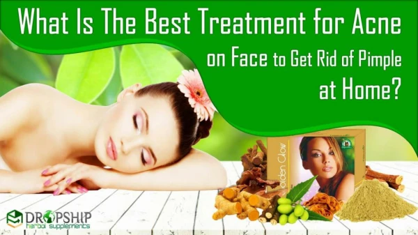 Best Natural Treatment to Get Rid of Pimple Cure Acne on Face at Home