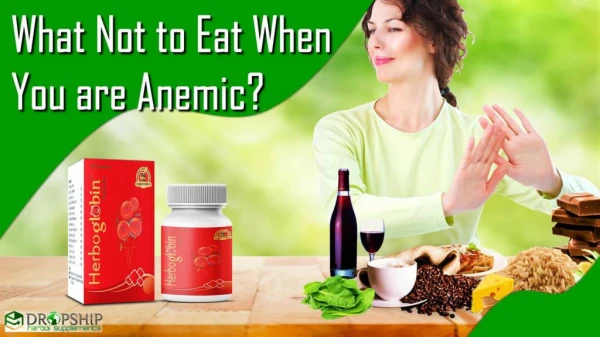 Herbal Hemoglobin Supplement What Not to Eat When Anemic Cure Weakness