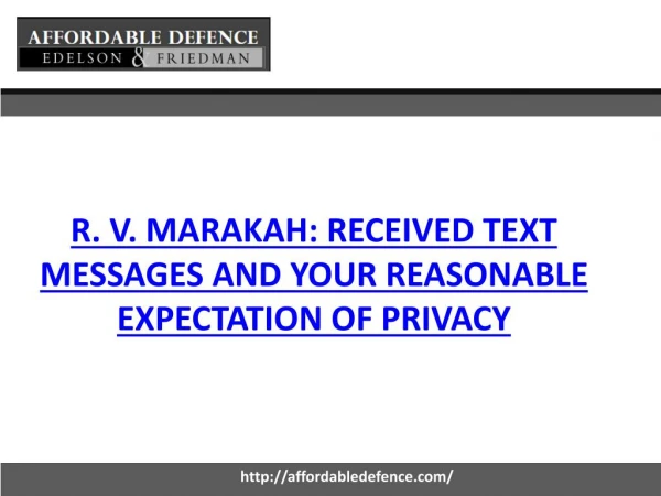 R. v. Marakah: Received text messages and your reasonable expectation of privacy - Affordable Defence