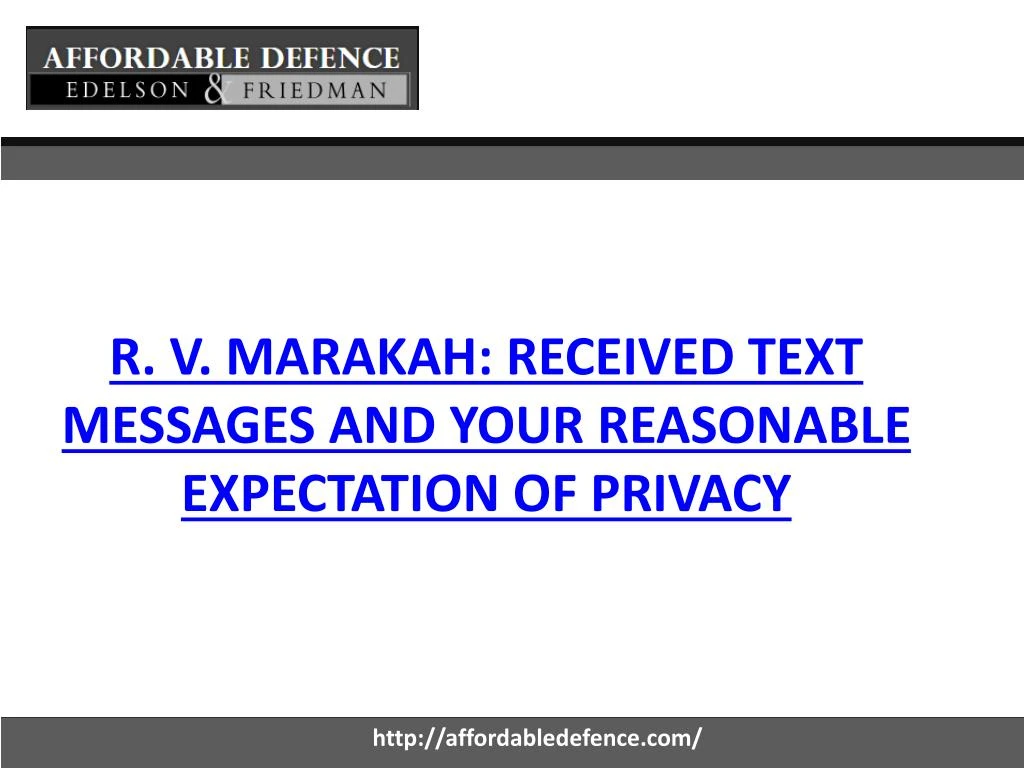r v marakah received text messages and your reasonable expectation of privacy