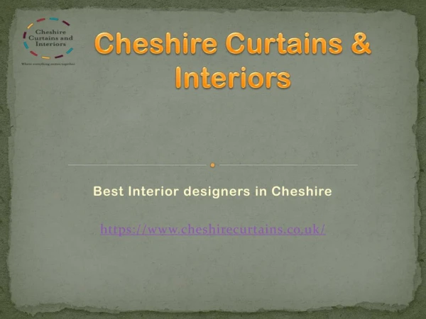 Interior Design Services at Cheshire: Cheshire Curtains & Interiors