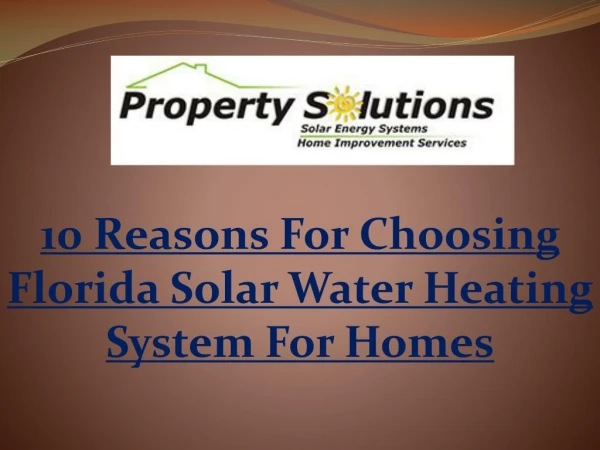 10 Reasons For Choosing Florida Solar Water Heating System For Homes