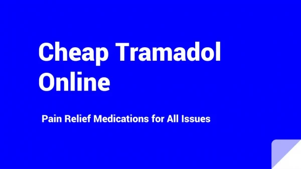 Cheap Tramadol Online