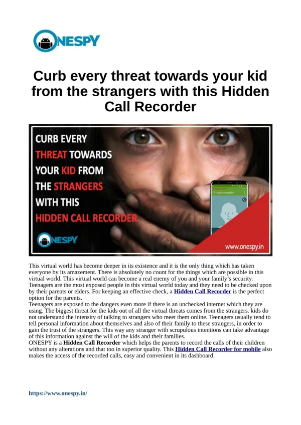 Curb every threat towards your kid from the strangers with this Hidden Call Recorder