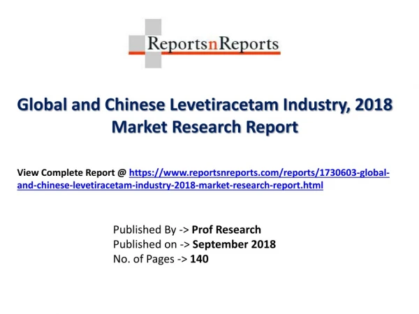 Global Levetiracetam Industry with a focus on the Chinese Market
