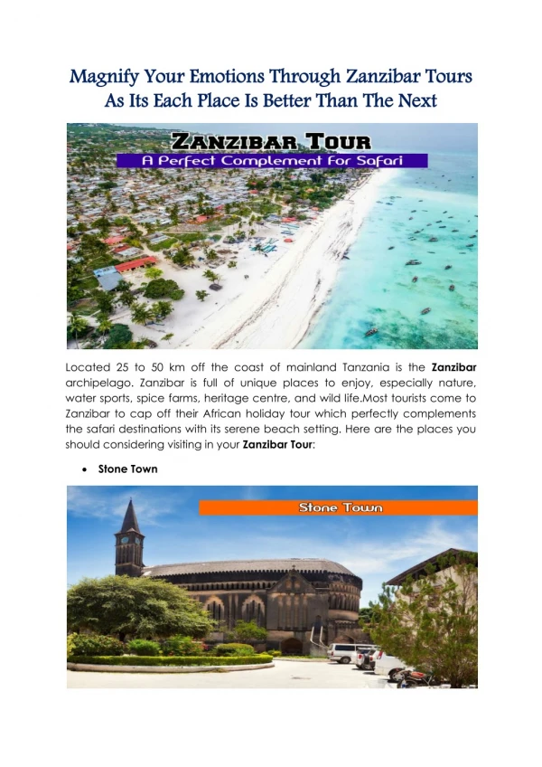 Magnify Your Emotions Through Zanzibar Tours As Its Each Place Is Better Than The Next