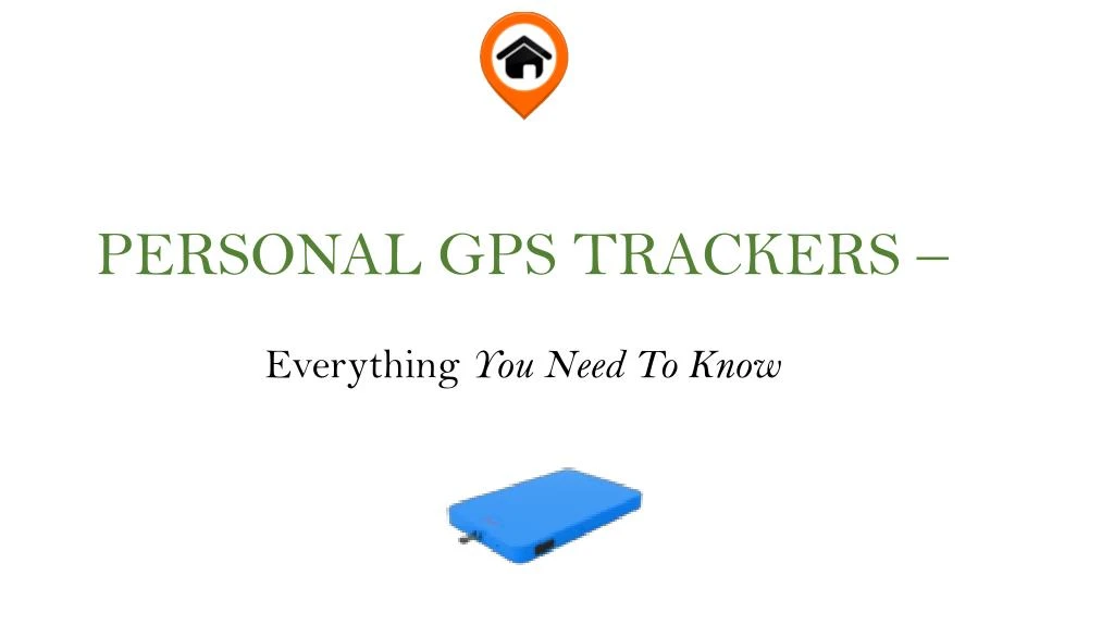 personal gps trackers everything you need to know