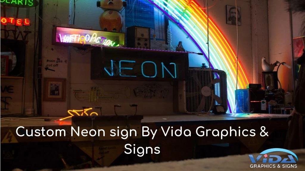 custom neon sign by vida graphics signs