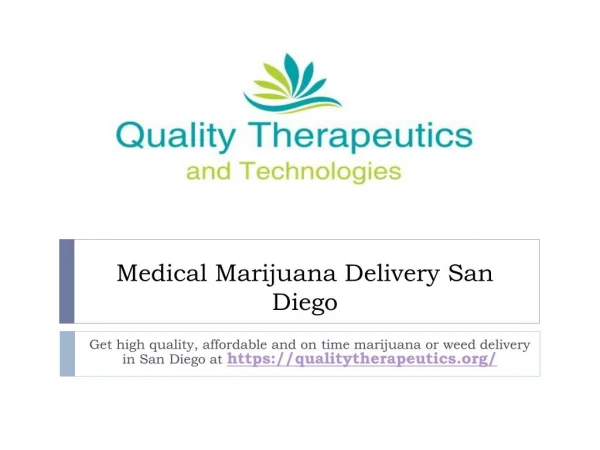 Best Medical Marijuana or Weed Delivery in San Diego, CA