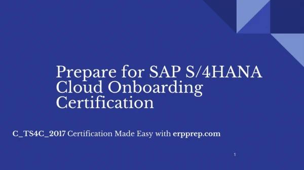Prepare for SAP S/4HANA Cloud Onboarding (C_TS4C_2017) Certification