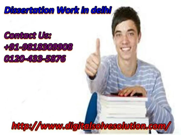 How to conduct dissertation work in Delhi 0120-433-5876?