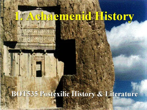 1. Achaemenid History