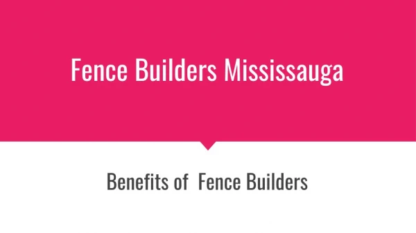 FENCE BUILDERS MISSISSAUGA
