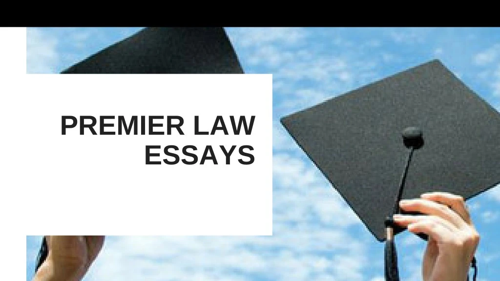 premier law essays