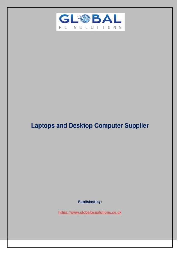 Laptops and Desktop Computer Supplier