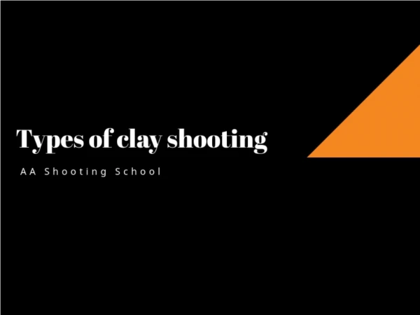 Types of Clay Shooting | Clay Pigeon Shooting Sports