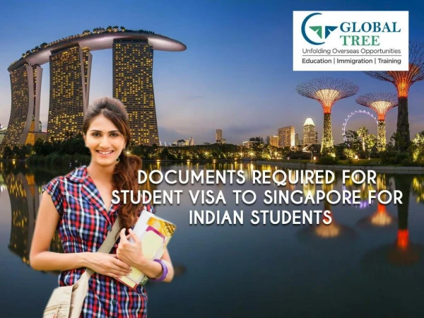 Benefits Of Study In Singapore - Global Tree, India