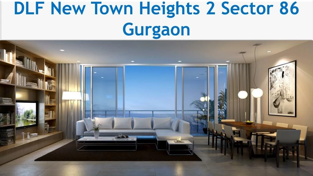 dlf new town heights 2 sector 86 gurgaon